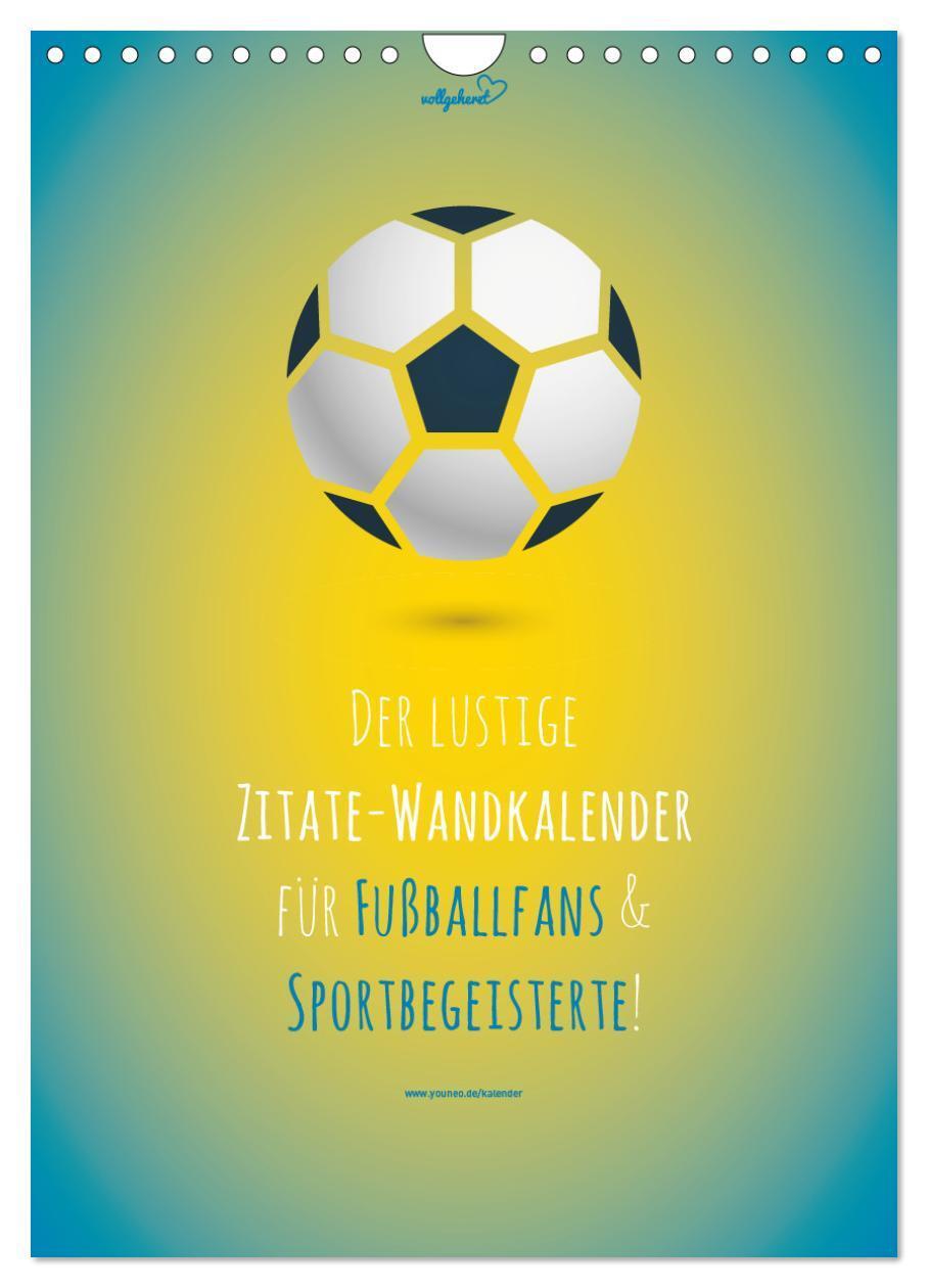 Cover: 9783435959525 | vollgeherzt: Der lustige Zitate-Wandkalender für Fußballfans und...