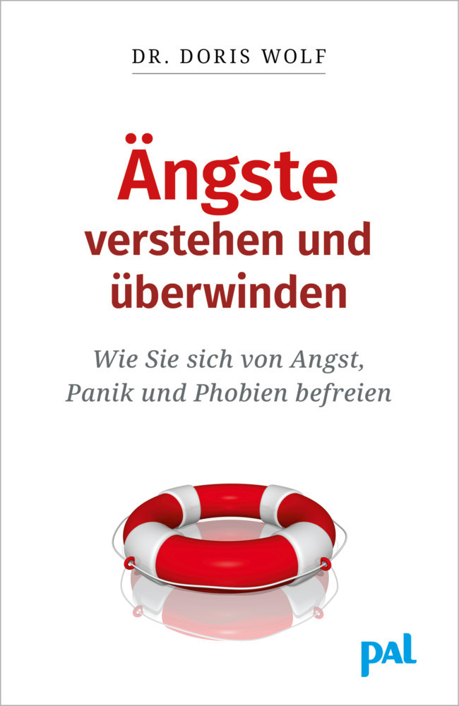 Cover: 9783923614325 | Ängste verstehen und überwinden | Doris Wolf | Taschenbuch | 240 S.