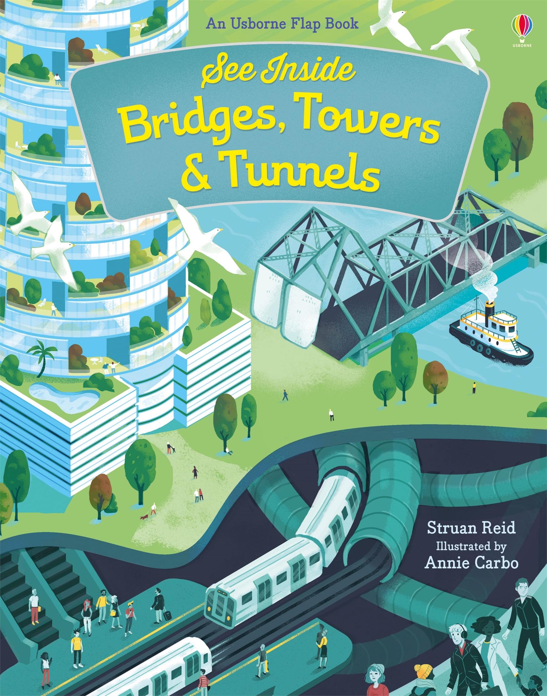 Cover: 9781474922500 | See Inside Bridges, Towers and Tunnels | Struan Reid | See Inside