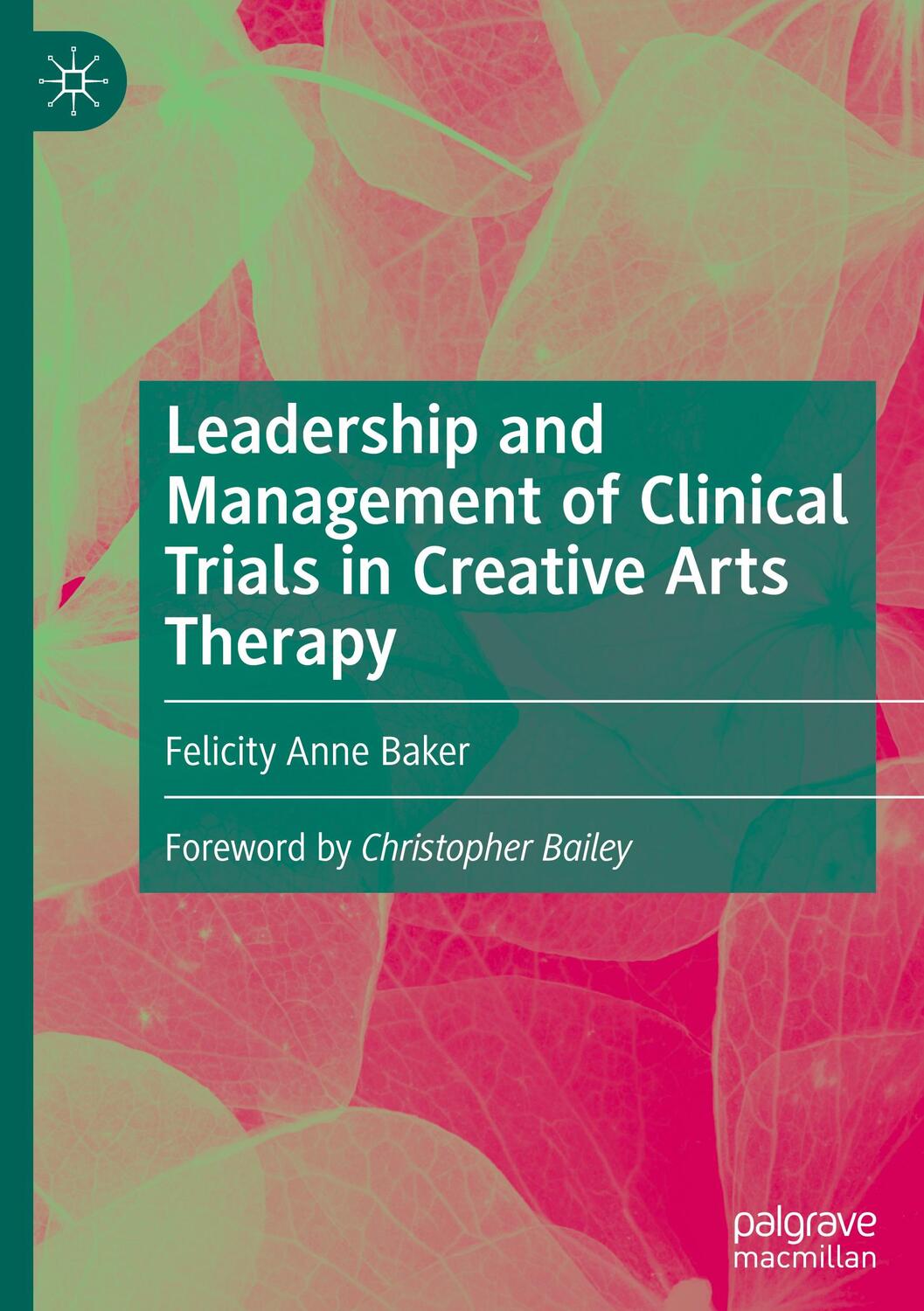 Cover: 9783031180842 | Leadership and Management of Clinical Trials in Creative Arts Therapy