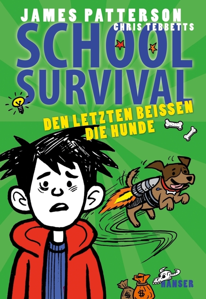 Cover: 9783446256965 | School Survival - Den Letzten beißen die Hunde | Patterson (u. a.)