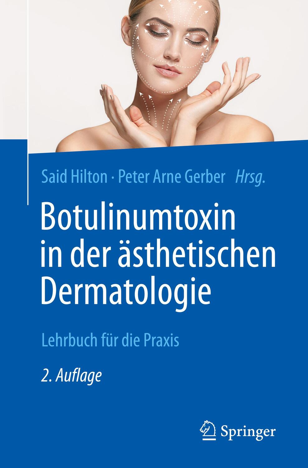 Cover: 9783662589526 | Botulinumtoxin in der ästhetischen Dermatologie | Taschenbuch | X