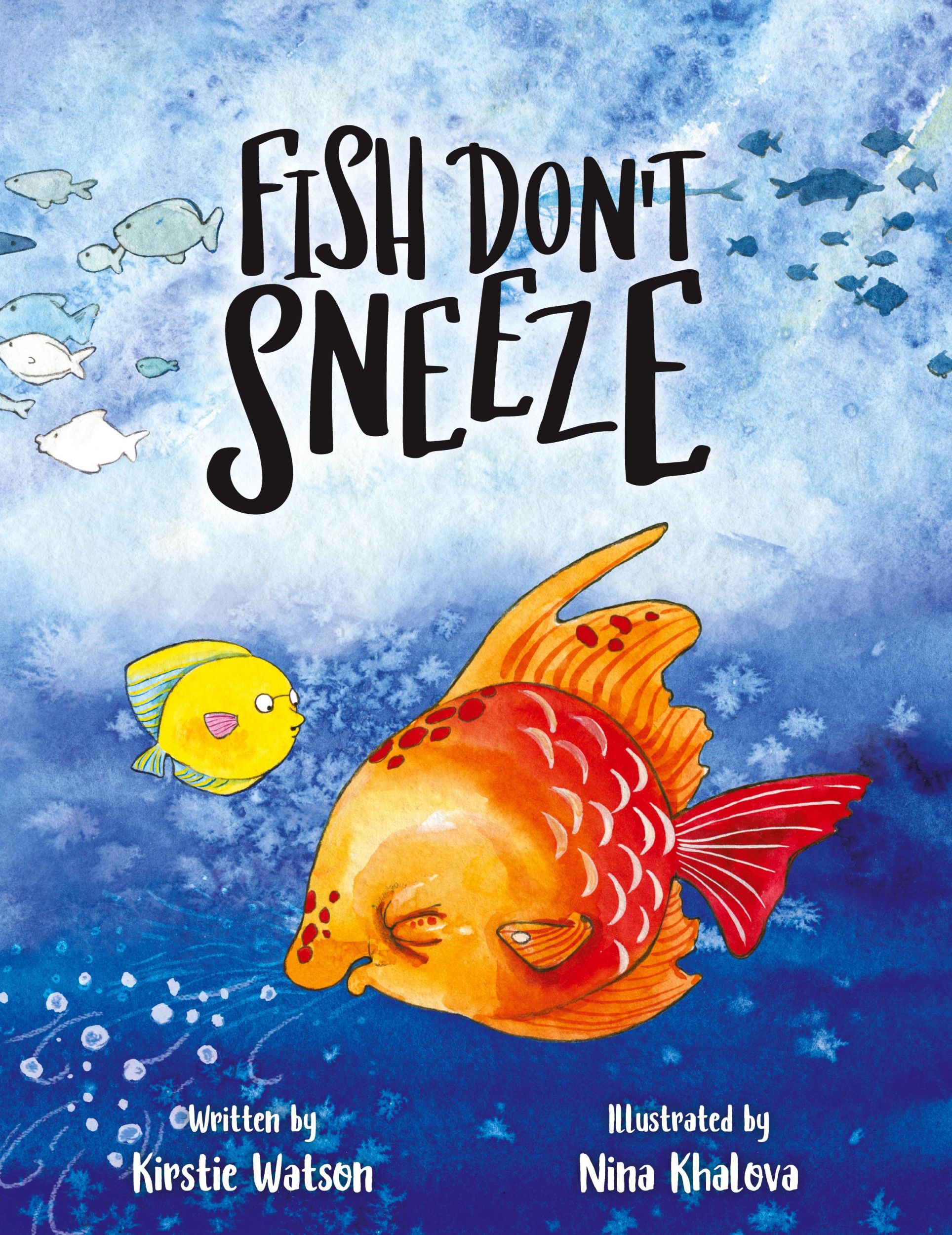 Cover: 9781914937019 | Fish Don't Sneeze | Kirstie Watson | Buch | Gebunden | Englisch | 2021