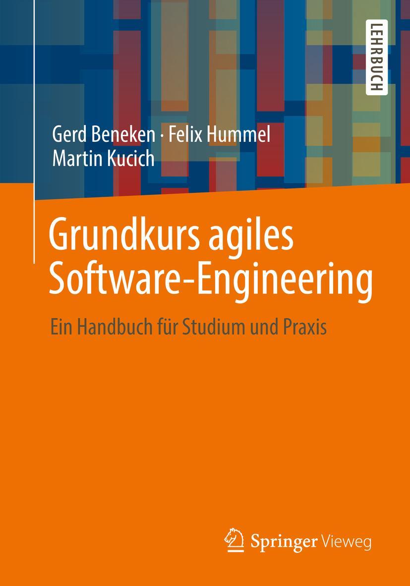 Cover: 9783658373702 | Grundkurs agiles Software-Engineering | Gerd Beneken (u. a.) | Buch