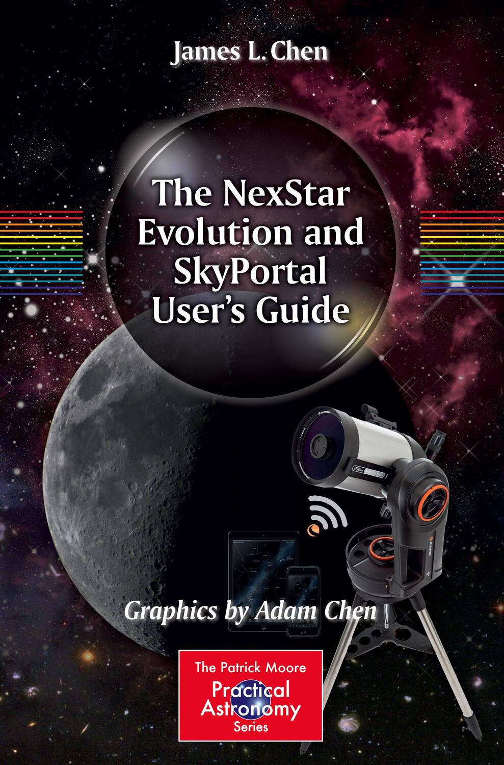 Cover: 9783319325385 | The NexStar Evolution and SkyPortal User's Guide | Adam Chen (u. a.)