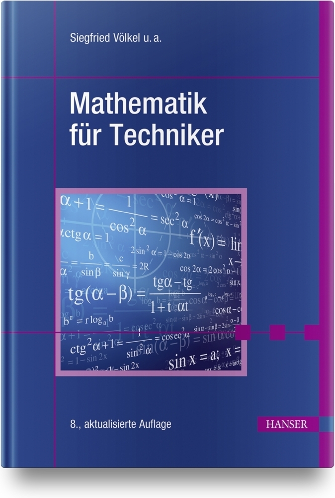 Cover: 9783446474161 | Mathematik für Techniker | Siegfried Völkel (u. a.) | Buch | Deutsch