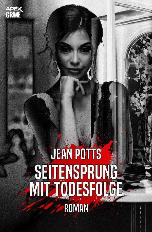 Cover: 9783754116760 | SEITENSPRUNG MIT TODESFOLGE | Der Krimi-Klassiker! | Jean Potts | Buch