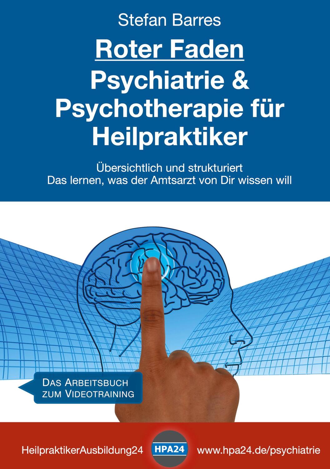 Cover: 9783347324626 | Roter Faden Psychiatrie und Psychotherapie für Heilpraktiker | Barres