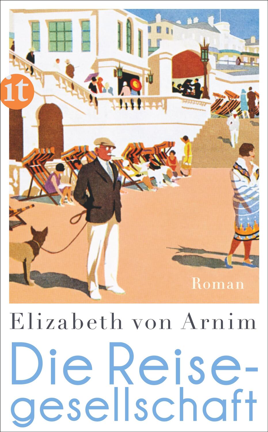 Cover: 9783458361664 | Die Reisegesellschaft | Elizabeth von Arnim | Taschenbuch | Deutsch