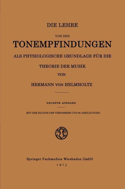 Cover: 9783663184829 | Die Lehre von den Tonempfindungen als Physiologische Grundlage für...