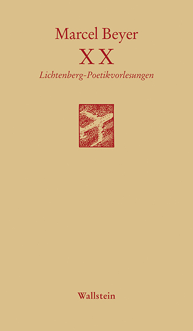 Cover: 9783835316744 | XX | Lichtenberg-Poetikvorlesungen | Marcel Beyer | Taschenbuch | 2015
