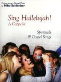 Cover: 9783940745552 | Sing Hallelujah | Gospel A Capella | Niko Schlenker | Klavierauszug