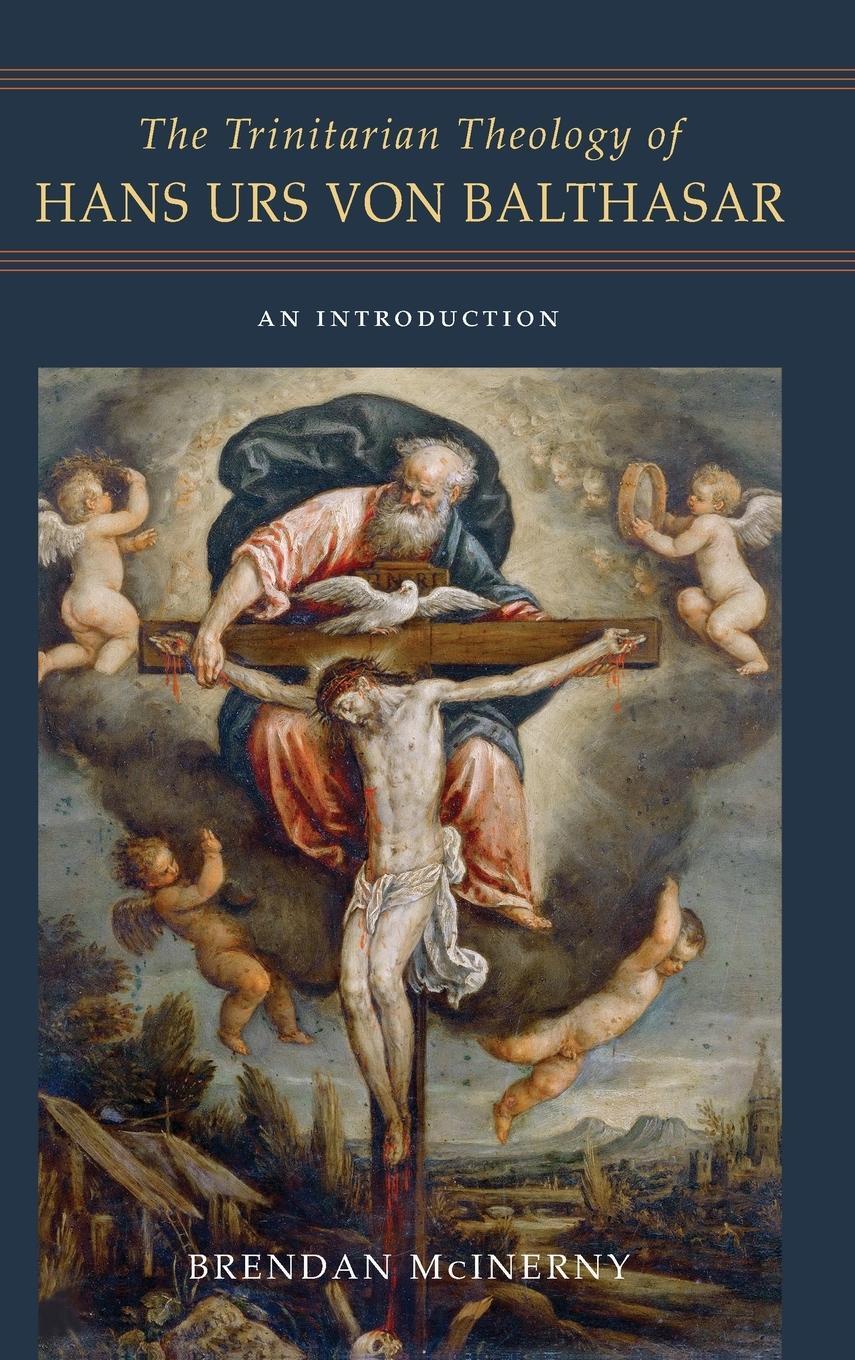 Cover: 9780268107574 | The Trinitarian Theology of Hans Urs von Balthasar | An Introduction