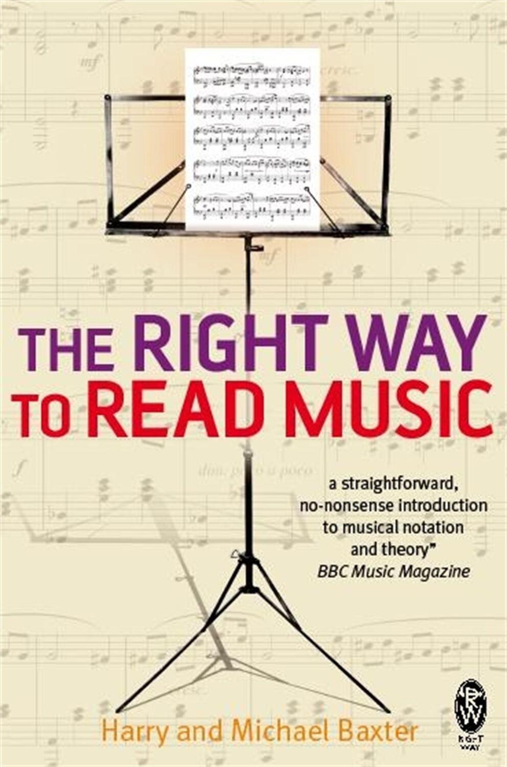 Cover: 9780716022008 | The Right Way to Read Music | Harry and Michael Baxter | Taschenbuch