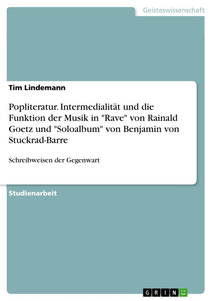 Cover: 9783346151964 | Popliteratur. Intermedialität und die Funktion der Musik in "Rave"...