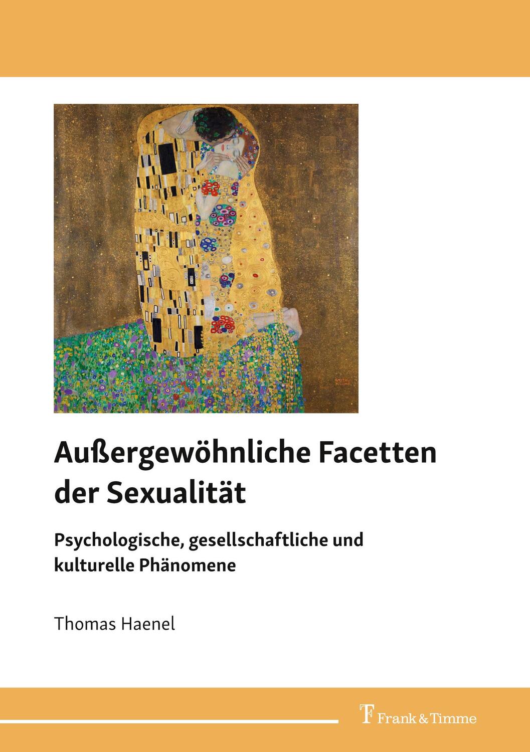 Cover: 9783732907861 | Außergewöhnliche Facetten der Sexualität | Thomas Haenel | Taschenbuch
