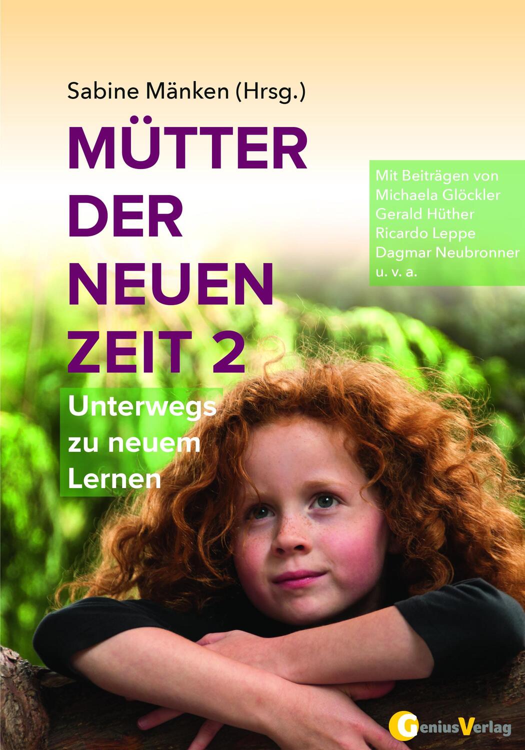 Cover: 9783934719828 | Mütter der Neuen Zeit 2 | Unterwegs zu neuem Lernen | Sabine Mänken