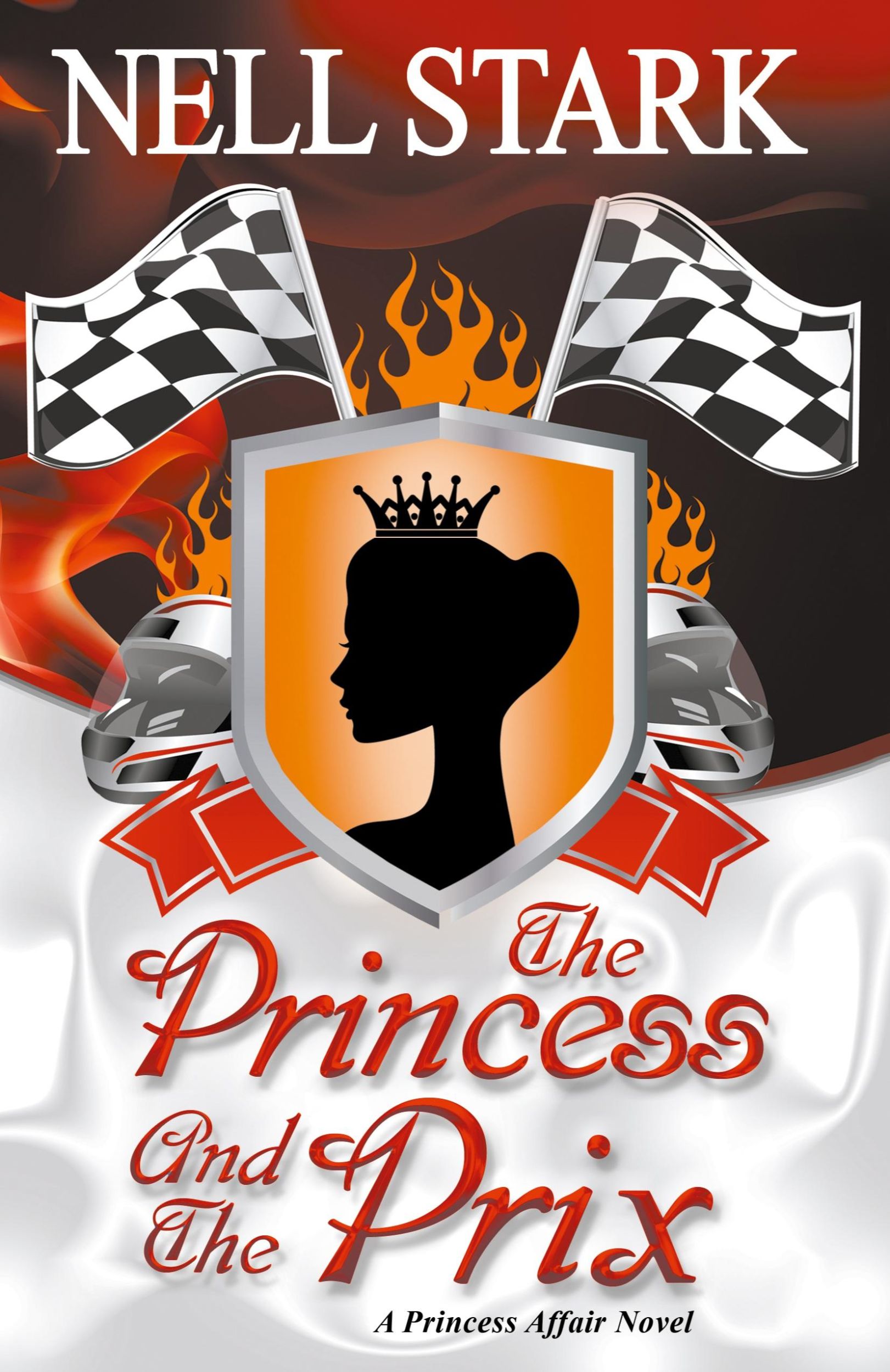 Cover: 9781626394742 | The Princess and the Prix | Nell Stark | Taschenbuch | Englisch | 2015