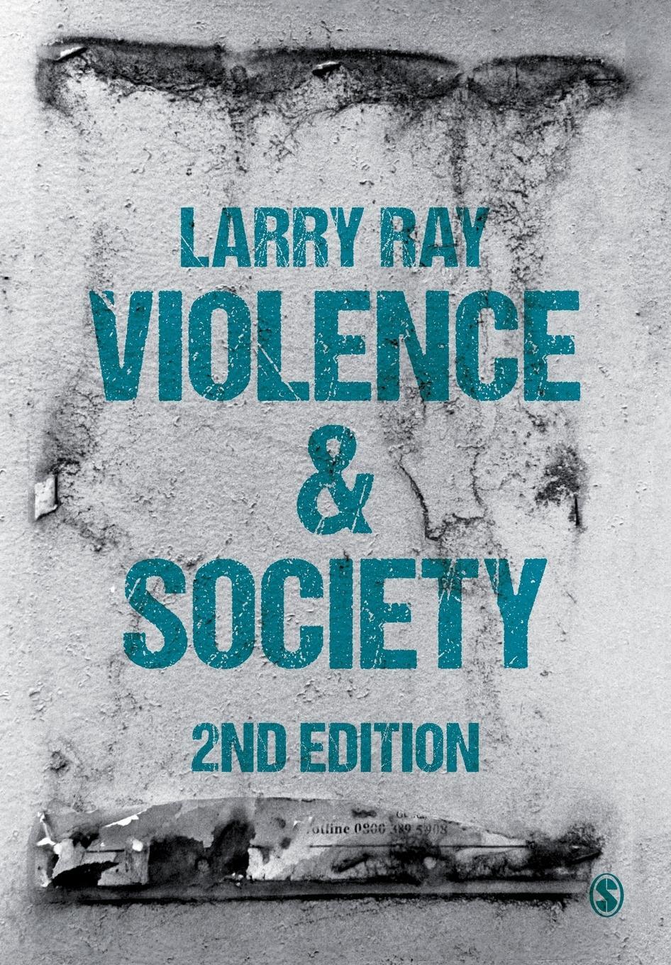 Cover: 9781473907911 | Violence and Society | Larry Ray | Taschenbuch | Paperback | Englisch