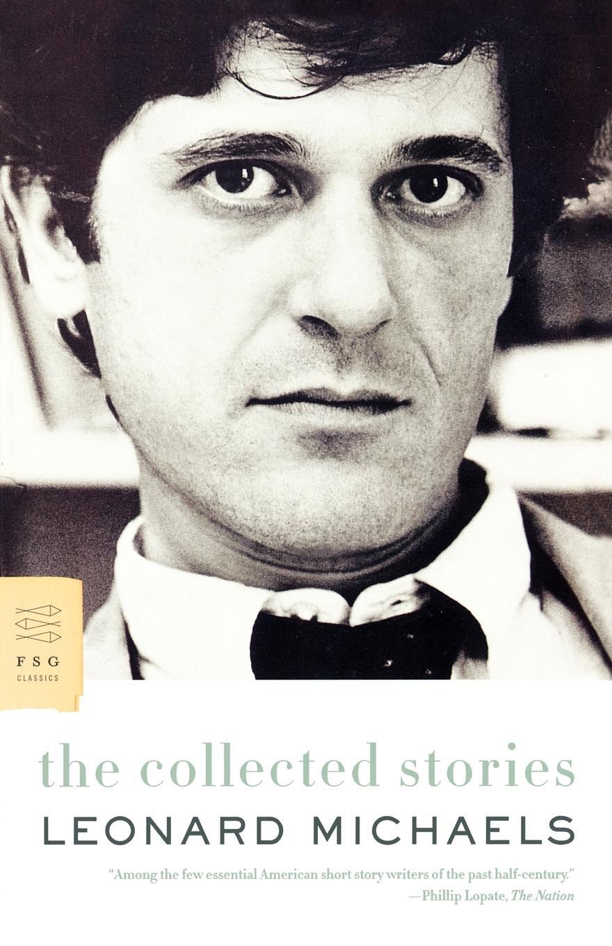 Cover: 9780374531294 | The Collected Stories | Leonard Michaels | Taschenbuch | Paperback