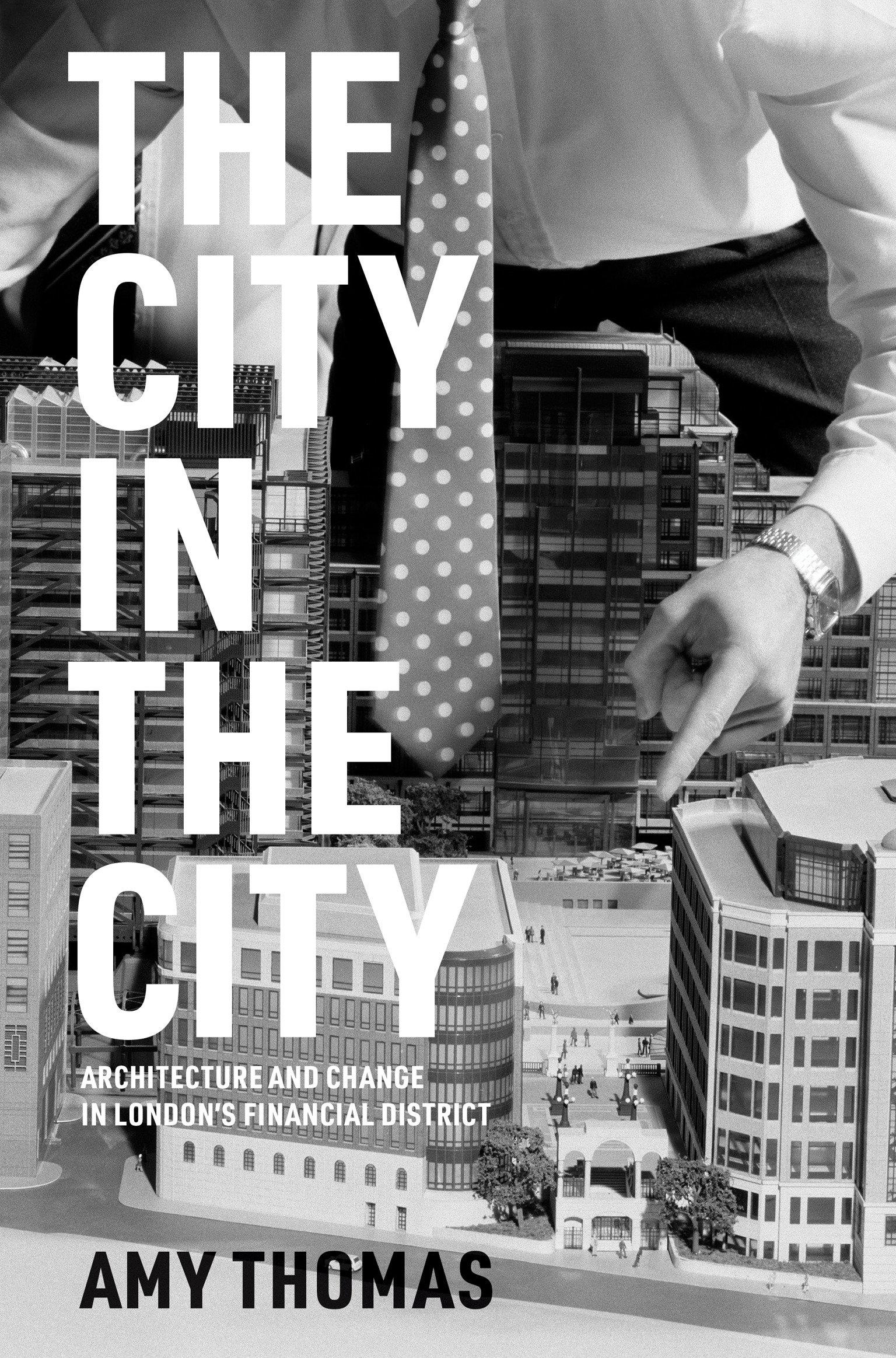 Cover: 9780262048415 | The City in the City | Amy Thomas | Buch | Einband - fest (Hardcover)