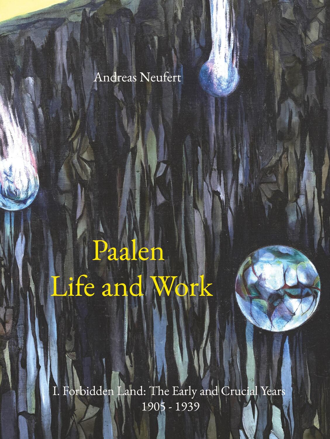 Cover: 9783756858873 | Paalen Life and Work | Andreas Neufert | Buch | Englisch | 2022