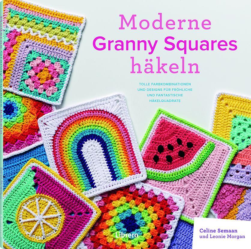 Cover: 9789463598804 | Moderne Granny Squares Häkeln | Celine Semann | Taschenbuch | Deutsch