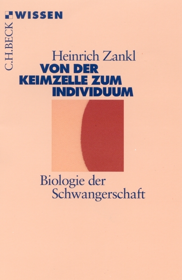 Cover: 9783406447495 | Von der Keimzelle zum Individuum | Biologie der Schwangerschaft | Buch