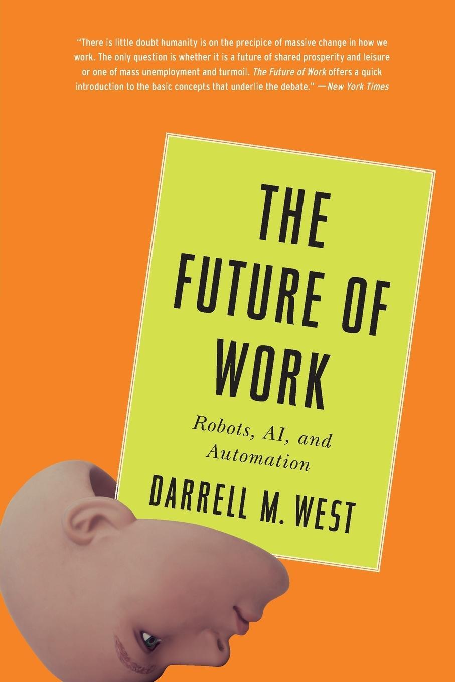 Cover: 9780815737865 | The Future of Work | Robots, AI, and Automation | Darrell M. West