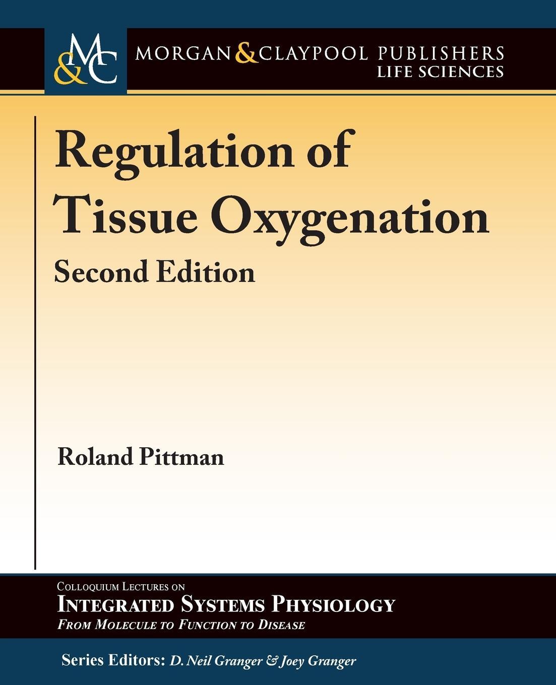 Cover: 9781615047208 | Regulation of Tissue Oxygenation, Second Edition | Roland N. Pittman