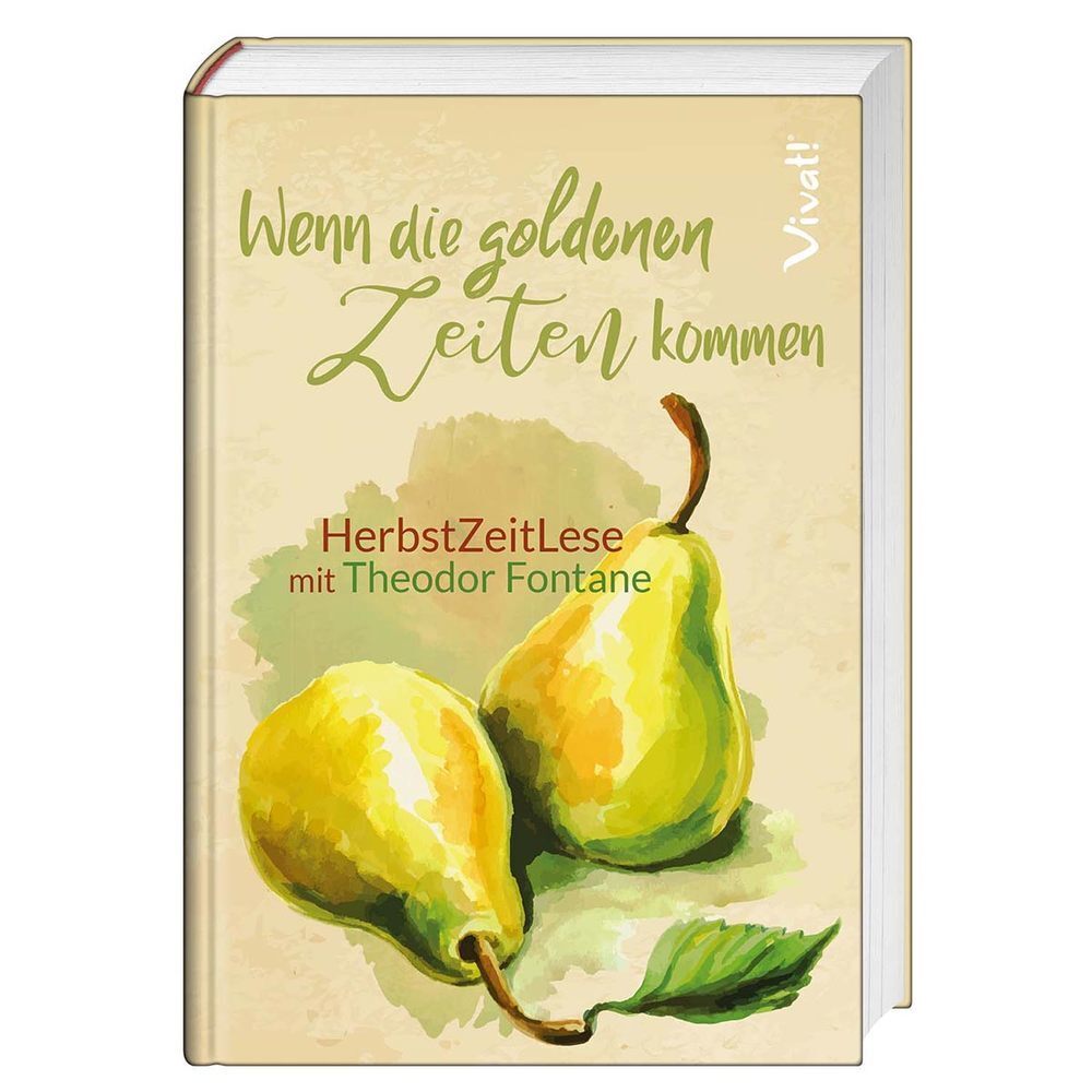 Cover: 9783746255620 | Wenn die goldenen Zeiten kommen | HerbstZeitLese mit Theodor Fontane