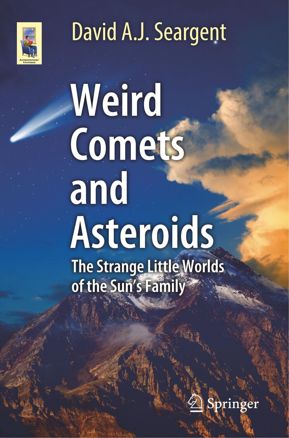 Cover: 9783319565576 | Weird Comets and Asteroids | David A. J. Seargent | Taschenbuch | xiii