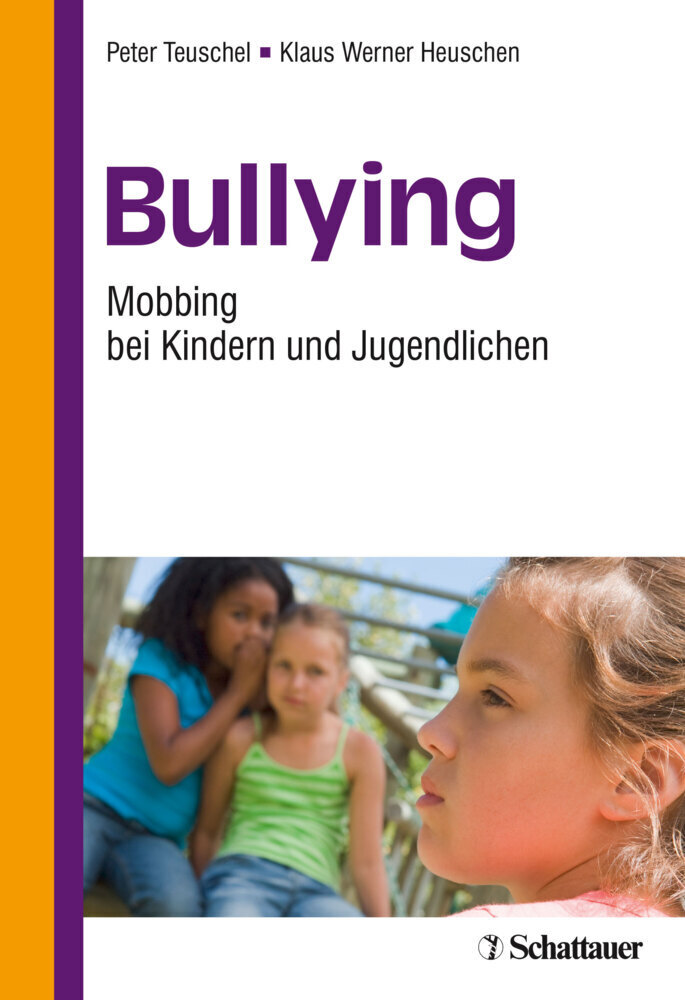 Cover: 9783608428438 | Bullying | Mobbing bei Kindern und Jugendlichen | Teuschel (u. a.)