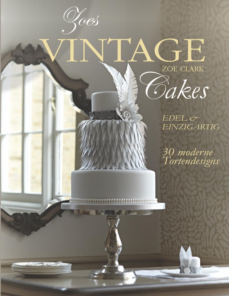 Cover: 9783981535839 | Zoes Vintage Cakes | Zoe Clark | Buch | Deutsch | 2014