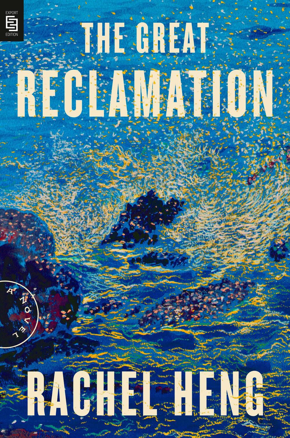 Cover: 9780593713044 | The Great Reclamation | A Novel | Rachel Heng | Taschenbuch | 452 S.