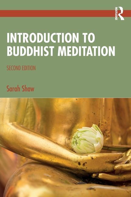 Cover: 9780367769246 | Introduction to Buddhist Meditation | Sarah Shaw | Taschenbuch | 2024