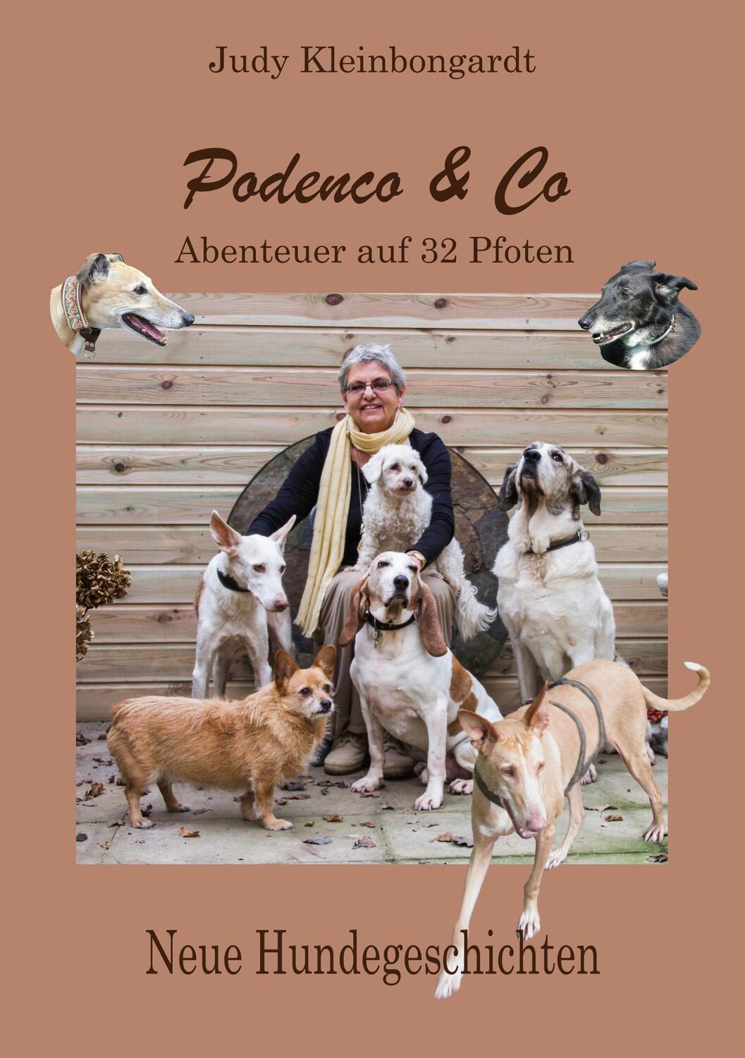 Cover: 9783744816229 | Podenco & Co | Abenteuer auf 32 Pfoten | Judy Kleinbongardt | Buch