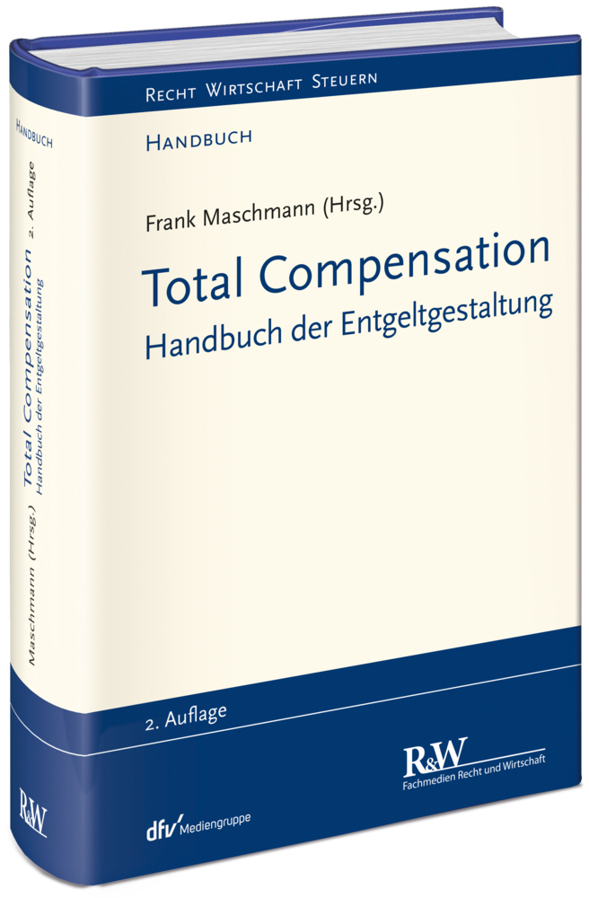 Cover: 9783800516919 | Total Compensation | Handbuch der Entgeltgestaltung | Frank Maschmann