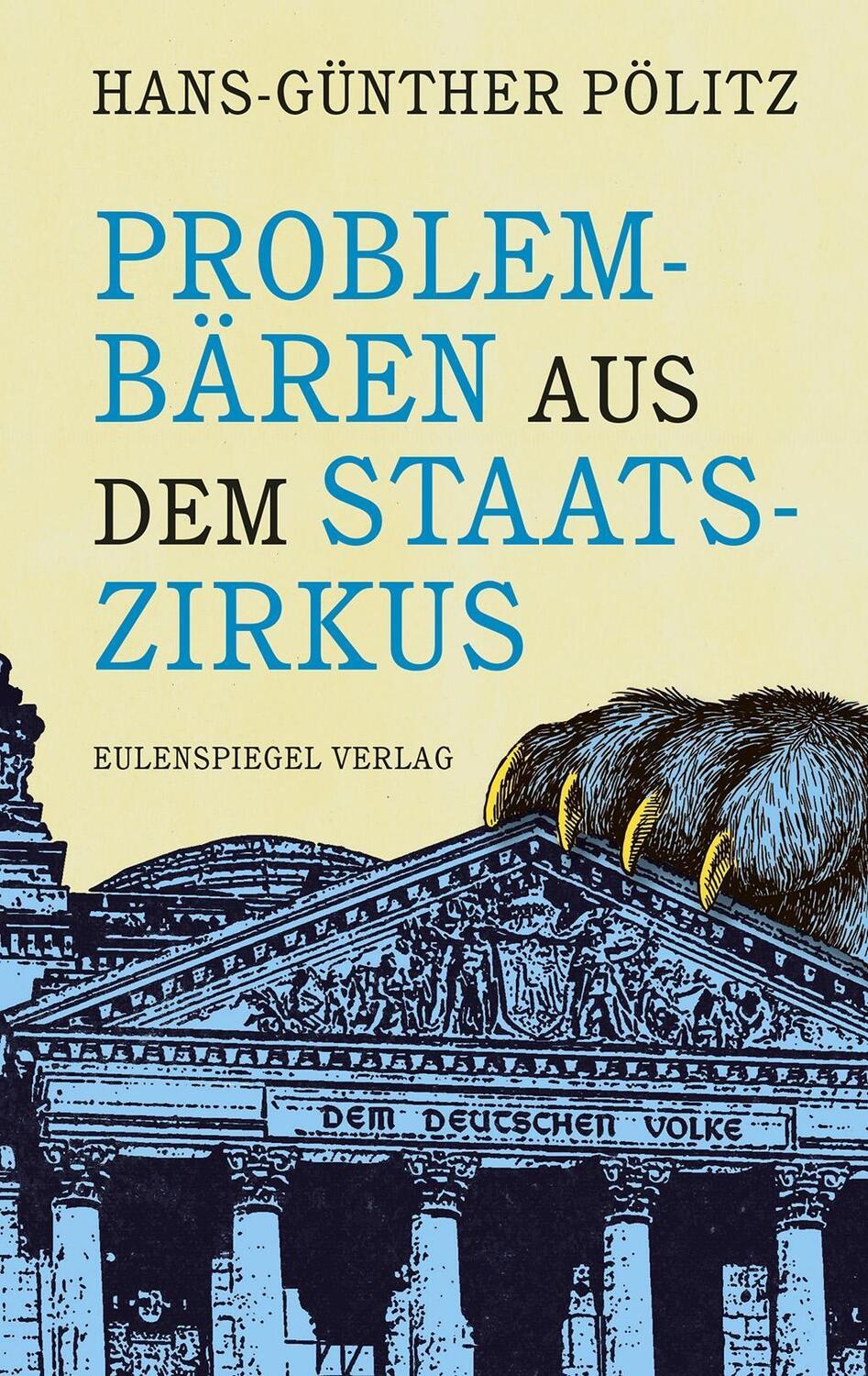 Cover: 9783359013969 | Problembären aus dem Staatszirkus | Hans-Günther Pölitz | Buch | 2019
