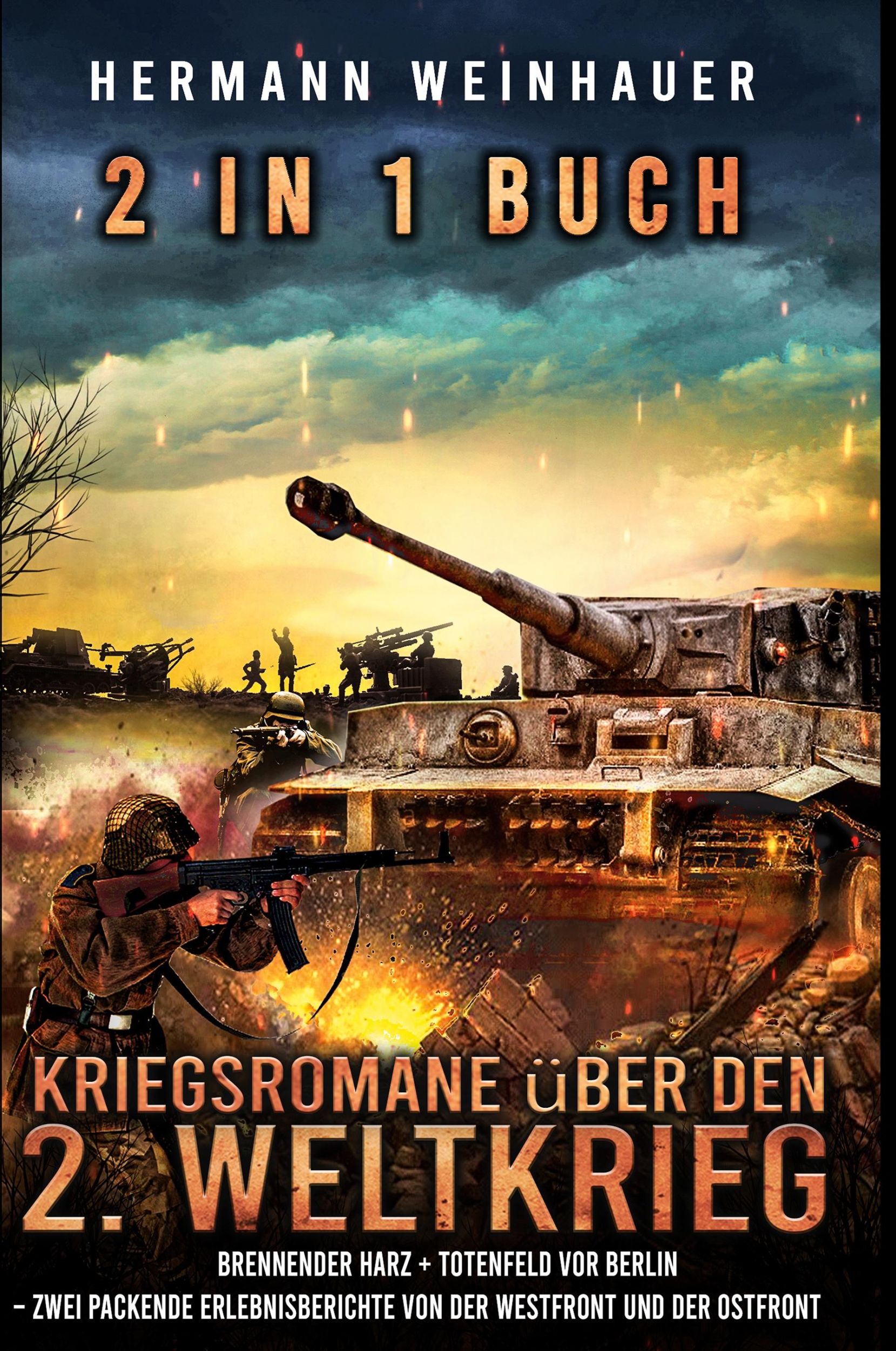 Cover: 9783964032102 | 2 in 1 Buch - Kriegsromane über den 2. Weltkrieg | Hermann Weinhauer