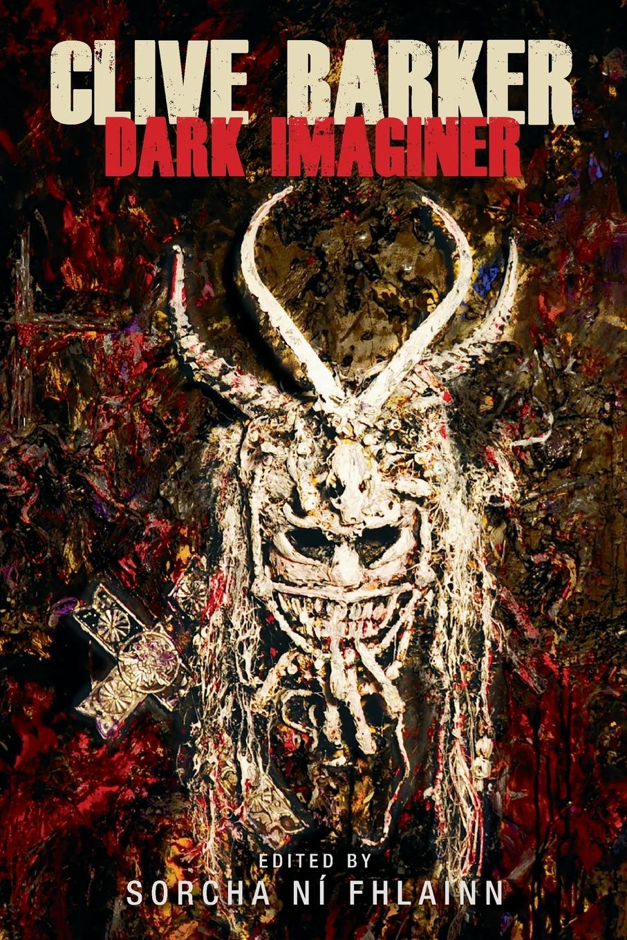 Cover: 9781526135698 | Clive Barker | Dark imaginer | Sorcha Ní Fhlainn | Taschenbuch | 2018