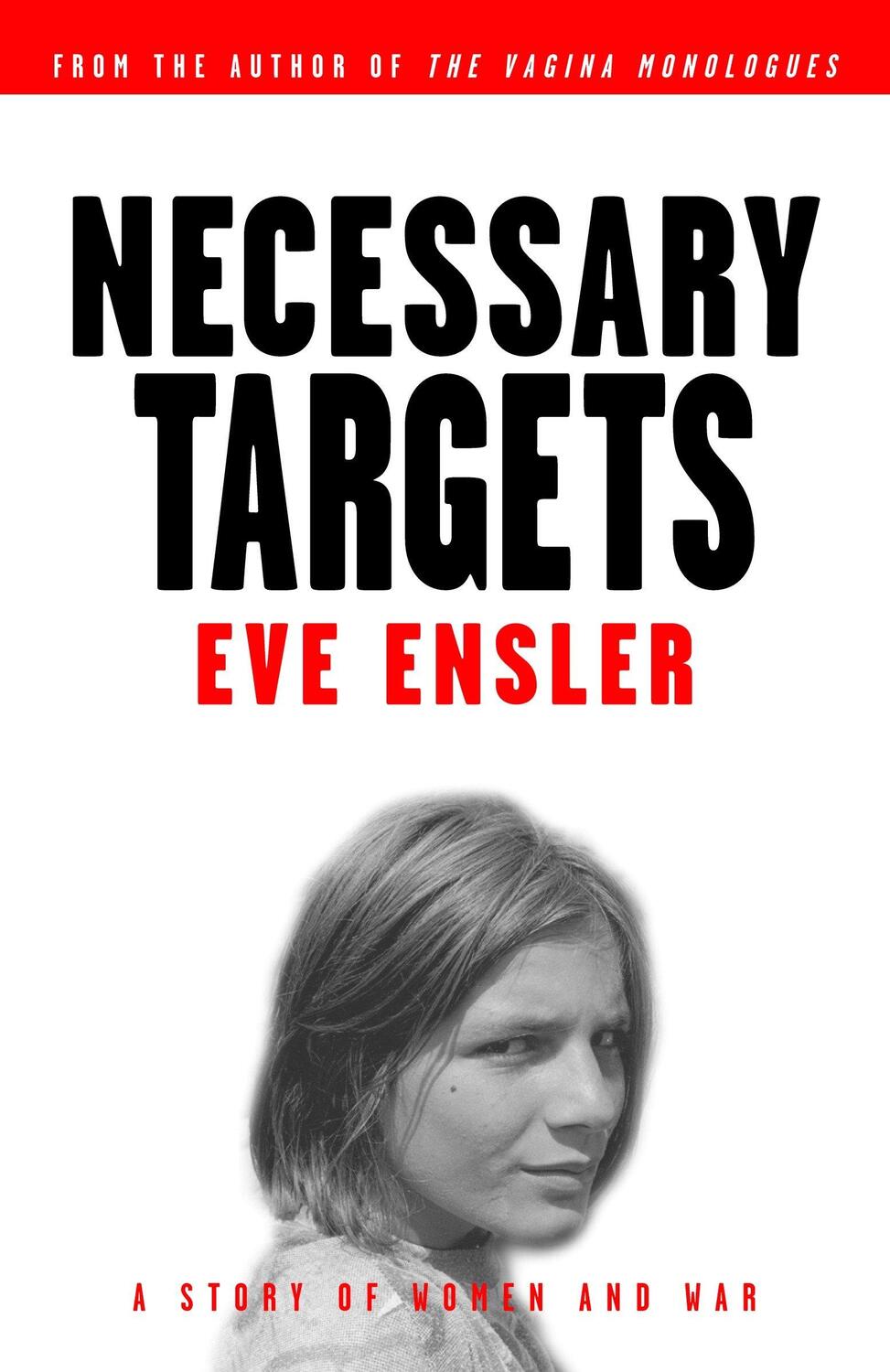 Cover: 9780375756030 | Necessary Targets: A Story of Women and War | Eve Ensler | Taschenbuch