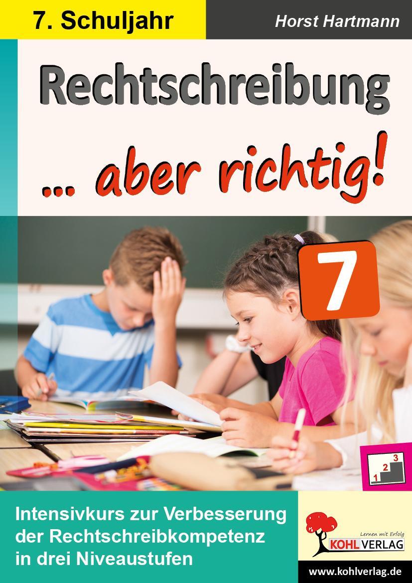 Cover: 9783960403333 | Rechtschreibung ... aber richtig! / Klasse 7 | Taschenbuch | Deutsch