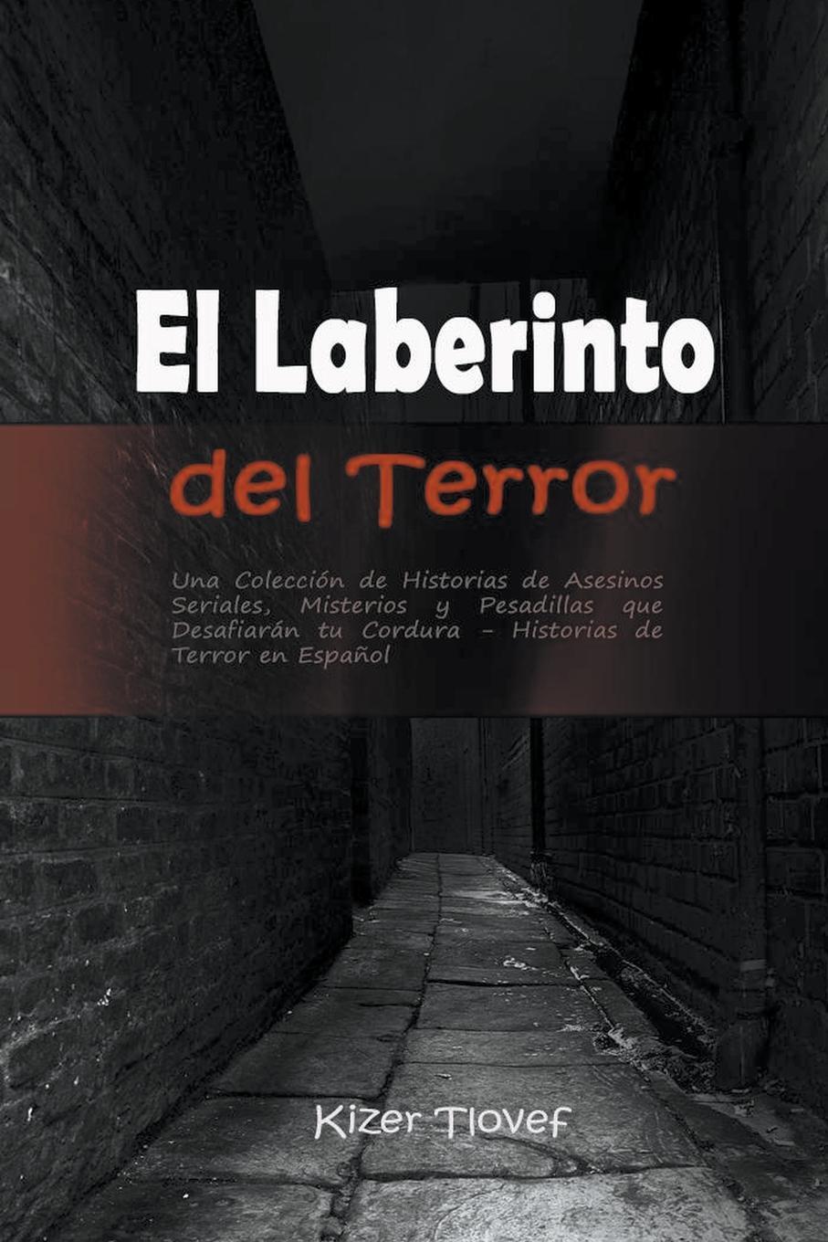 Cover: 9798215423042 | El Laberinto del Terror | Kizer Tlovef | Taschenbuch | Paperback