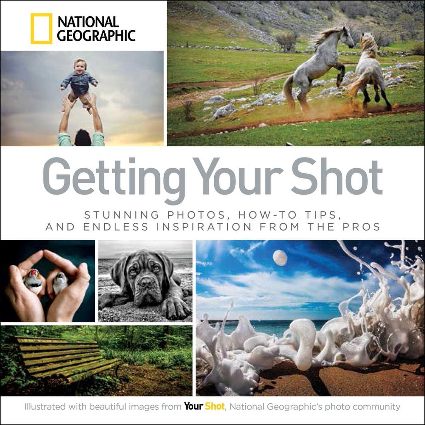 Cover: 9781426215346 | Getting Your Shot | National Geographic | Taschenbuch | Englisch