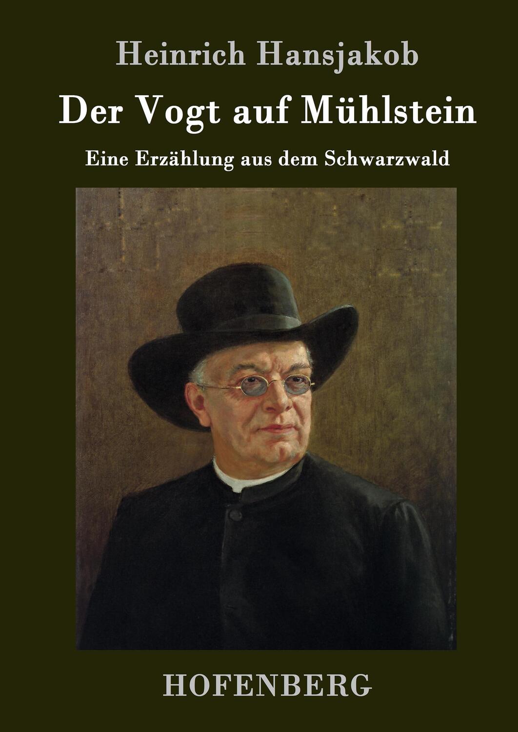 Cover: 9783743706897 | Der Vogt auf Mühlstein | Eine Erzählung aus dem Schwarzwald | Buch
