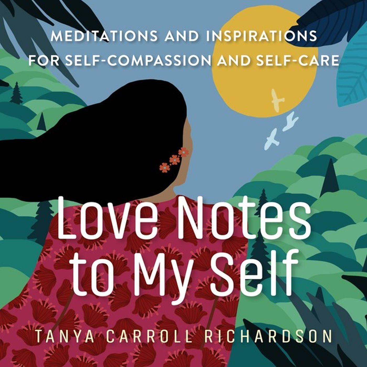 Cover: 9781523513352 | Love Notes to My Self: Meditations and Inspirations for...