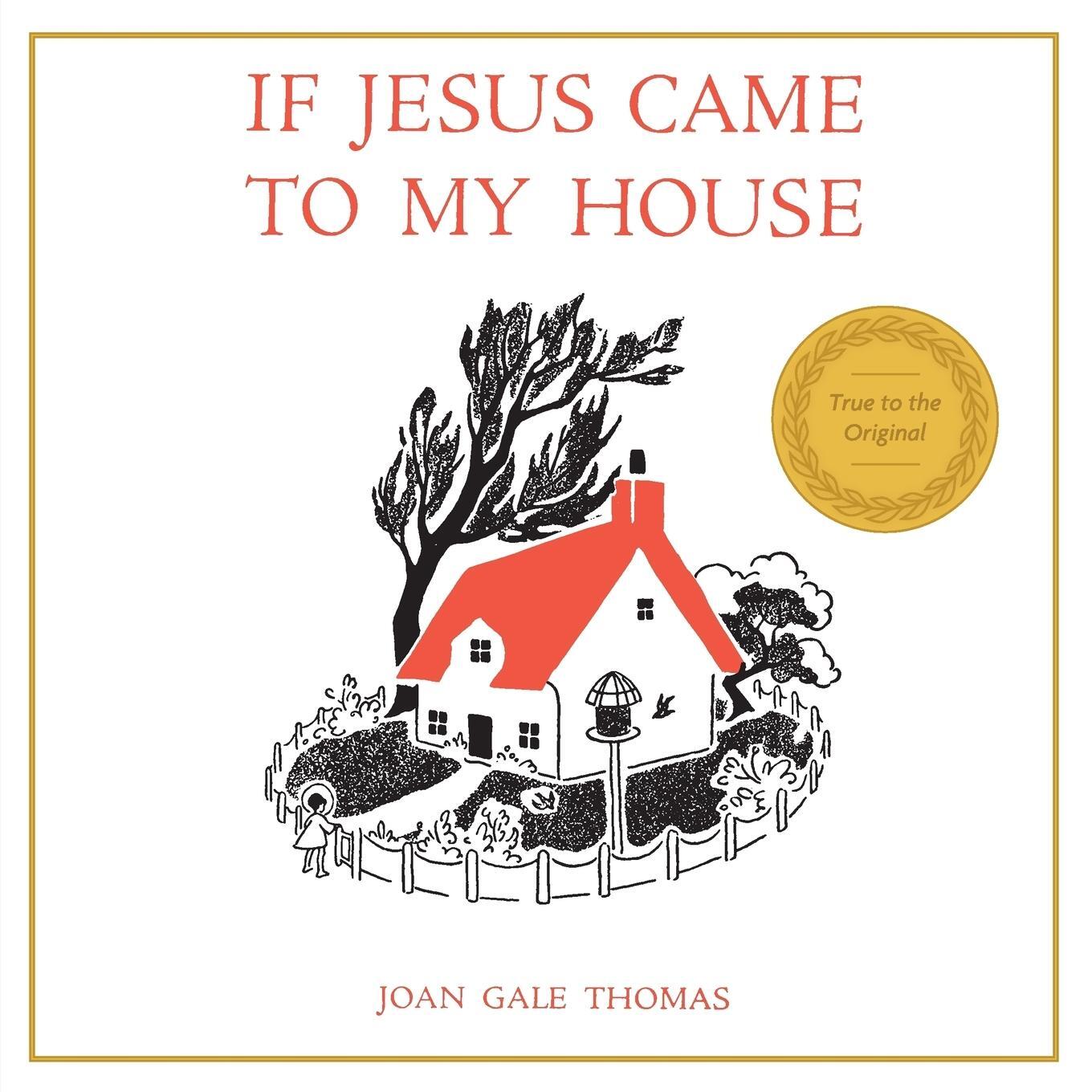 Cover: 9781626540750 | If Jesus Came to My House | Joan G. Thomas | Taschenbuch | Paperback