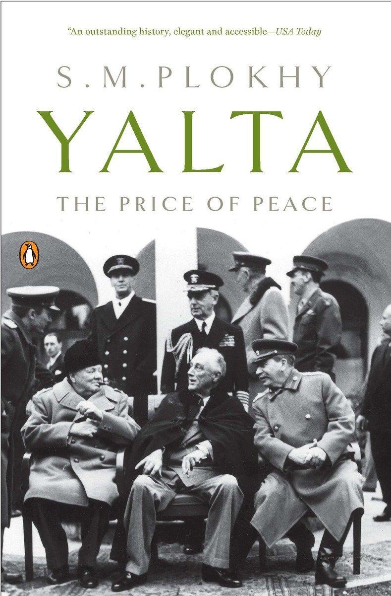 Cover: 9780143118923 | Yalta | The Price of Peace | S. M. Plokhy | Taschenbuch | 2011