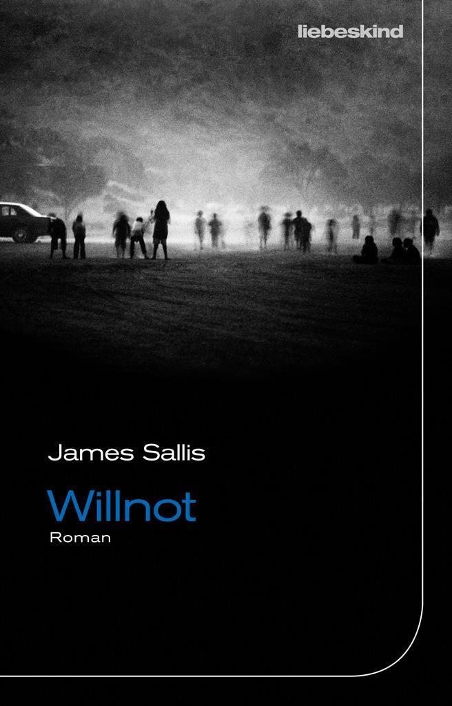 Cover: 9783954381029 | Willnot | James Sallis | Buch | Deutsch | 2019 | Liebeskind